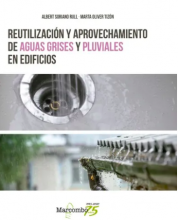 Reutilización y aprovechamiento de aguas grises y pluviales en edificios