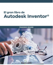 El gran libro de Autodesk Inventor®