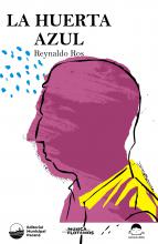 La huerta azul, de Reynaldo Ros. Editoriales de poesía, Poesía argentina, Poetas entrerrianos, Poesía del siglo xx, Poesía del litoral argentino, Editoriales del país, 