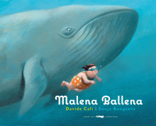 MALENA BALLENA de Davide Cali