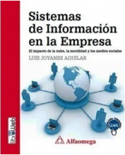 Sistemas de Información en la Empresa - El impacto de la nube, la movilidad y los medios sociales