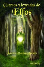 CUENTOS Y LEYENDAS DE ELFOS - FOLKLORE - CELTA - NORDICO - SERES MAGICOS