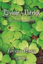 EL VIAJE DE PATRICK - NOVELA - LITERATURA INFANTOJUVENIL - IRLANDA - SERES MÁGICOS - DUENDES