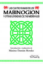 LAS CUATRO RAMAS DE LOS MABINOGION Y OTRAS LEYENDAS CELTAS MEDIEVALES - GALES - MITOLOGÍA