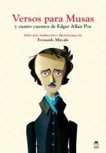 VERSOS PARA MUSAS Y CUATRO CUENTOS DE E.A.POE - Fernando Mircala