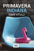 Primavera Indiana / poesía / Juan Vitulli