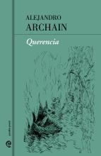 Querencia; Alejandro Archain