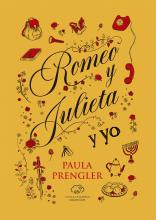 "Romeo y Julieta y yo", novela, adolescentes, literatura argentina contemparánea.