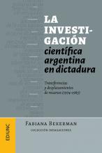 La investigación científica argentina en dictadura