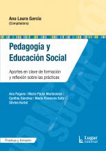 Pedagogía y Educación Social. Aportes en clave de formación y reflexión sobre las prácticas