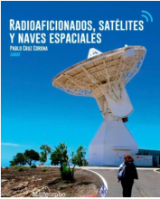 Radioaficionados, satélites y naves espaciales