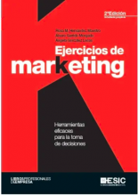 Ejercicios de marketing Herramientas eficaces para la toma de decisiones 2ed actualizada