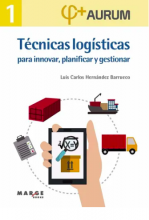 AURUM 1 Técnicas logísticas para innovar, planificar y gestionar