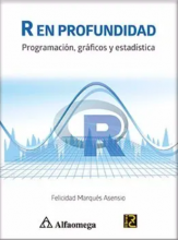 R En Profundidad - Programación, Gráficos Y Estadística