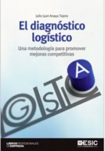 El Diagnóstico Logístico Una Metodología Par Promover mejoras competitivas