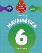 Carpeta de Matemática 6 - Serie NEXOS