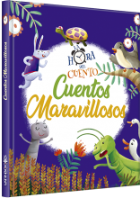 La hora del cuento - Cuentos Maravillosos