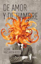 Admirada por Graham Greene, Evelyn Waugh, Anthony Powell, Elizabeth Bowen y Cyril Connolly, De amor y de hambre, obra maestra pionera en muchos sentidos, eleva a Julian Maclaren-Ross a la altura de su gloriosa leyenda.