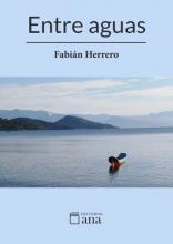 Entre aguas, un poemario de Fabián Herrero