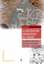  La construccion arqueológica del pasado