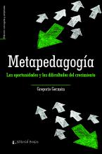 Metapedagogía. Las oportunidades y dificultades del crecimiento