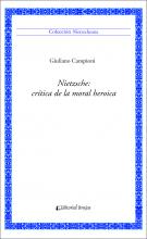 Nietzche: crítica de la moral heroica 