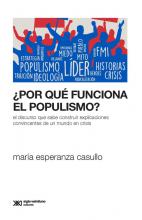 POR QUE FUNCIONA EL POPULISMO