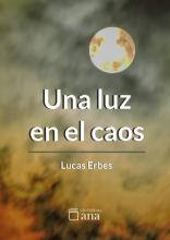 Una luz en el caos (poesía) de Lucas Erbes