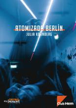 Atomizado Berlín de Julia Kornberg