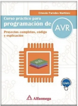 CURSO PRÁCTICO PARA PROGRAMACIÓN DE AVR - Proyectos completos, código y explicación