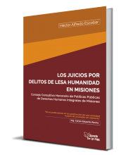 LOS JUICIOS POR LOS DELITOS DE LESA HUMANIDAD EN MISIONES