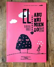 El aburrimiento - Mariana Robles, ilustrado con bordados de la misma autora De La Colección del lagarto Obrero