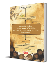 EVOLUCIÓN DE LOS ORGANISMOS PÚBLICOS DE ADMINISTRACIÓN FORESTAL DE MISIONES