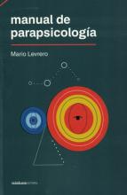 La nueva edición de este manual de 1972, con prólogo de Matías Núñez y dos artículos de Levrero sumados como nuevos apéndices: Parapsicología: una ciencia frente a los prejuicios y Tratado especulativo de Parapsicología.