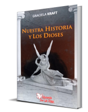 NUESTRA HISTORIA Y LOS DIOSES