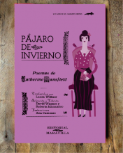 Pájaro de invierno - Poemas de Katherine Mansfield traducidos por Laura Witner - ilustraciones de Ana Camusso