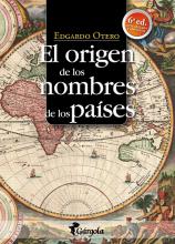 El Origen de los nombres de los países - Edgardo Otero