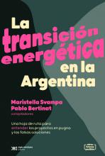 LA TRANSICIÓN ENERGÉTICA EN LA ARGENTINA