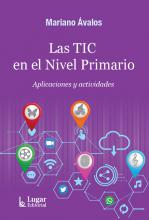 Las TIC en el Nivel Primario. Aplicaciones y actividades