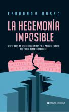 LA HEGEMONÍA IMPOSIBLE