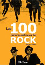 Las 100 mejores películas de rock