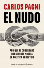 El Nudo. Carlos Pagni. PLANETA