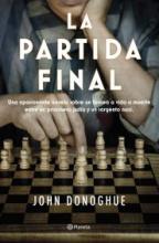 La partida final deJohn Donoghue. PLANETA