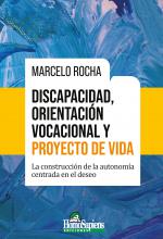 Discapacidad, orientación vocacional y proyecto de vida