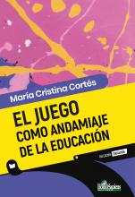 El juego como andamiaje de la educación