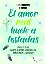 El amor real huele a tostadas