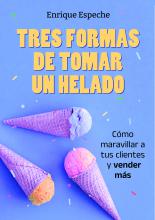 Tres formas de tomar un helado