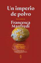 Un imperio de polvo, de Francesca Manfredi