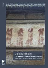 Un país mental: 150 poemas chinos contemporáneos l selección y traducción Miguel Ángel Petrecca