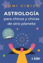 ASTROLOGÍA PARA CHICOS Y CHICAS DE OTRO PLANETA, Coni Cibils